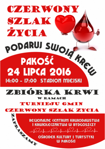 Plakat: Podaruj swoją krew, 24 lipca, Pakość