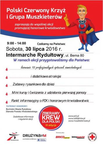 Plakat akcji - zaproszenie przez Polski Czerwony Krzyż i Grupę Muszkieterów pod Intermarche Rydułtowy, ul. Bema 80, w godzinach 9 - 14. Atrakcje: losowanie 10 profesjonalnych apteczek samochodowych, zabawy rysunkowe dla dzieci, mini kursy i ćwiczenia z udzielania pierwszej pomocy, punkt informacyjny o PCK i honorowym krwiodawstwie